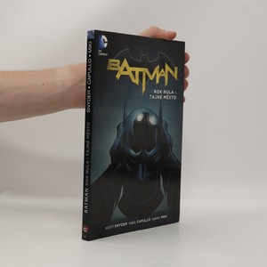 náhled knihy - Batman. Kniha čtvrtá, Rok nula - Tajné město