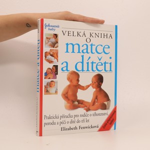 náhled knihy - Velká kniha o matce a dítěti