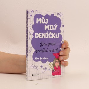 náhled knihy - Můj milý deníčku : příběhy z Mackerelské základní školy. Jsem prostě geniální, no a co?!