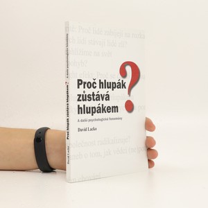 náhled knihy - Proč hlupák zůstává hlupákem? : a další psychologické fenomény