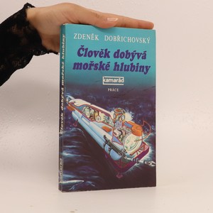 náhled knihy - Člověk dobývá mořské hlubiny