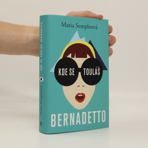 náhled knihy - Kde se touláš, Bernadetto