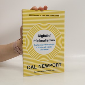 náhled knihy - Digitální minimalismus. Zkroťte návykové technologie a získejte zpět svůj čas a koncentraci