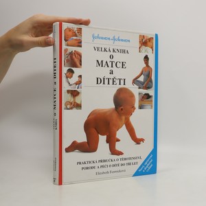 náhled knihy - Velká kniha o matce a dítěti