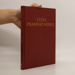 náhled knihy - Cesta pravého vůdce : byznys, buddhismus a štěstí ve vzájemně propojeném světě