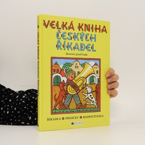 náhled knihy - Velká kniha českých říkadel : říkadla, písničky, rozpočítadla