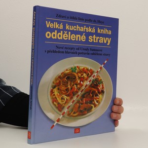 náhled knihy - Velká kuchařská kniha oddělené stravy