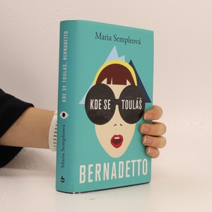 náhled knihy - Kde se touláš, Bernadetto