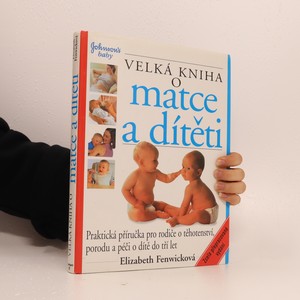 náhled knihy - Velká kniha o matce a dítěti