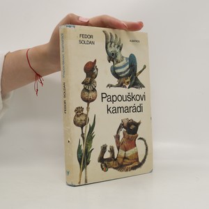 náhled knihy - Papouškovi kamarádi