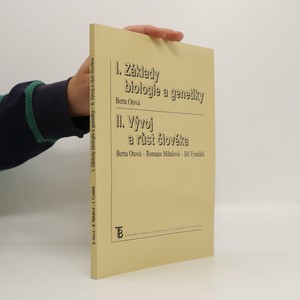 náhled knihy - I. Základy biologie a genetiky. II. Vývoj a růst člověka. (1 svazek)