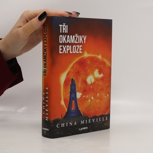 náhled knihy - Tři okamžiky exploze