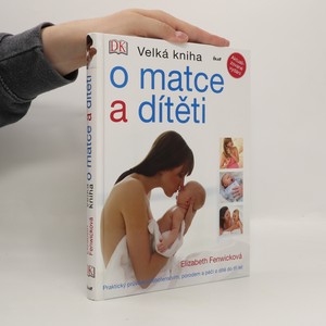 náhled knihy - Velká kniha o matce a dítěti