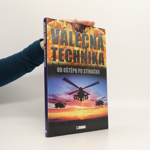 náhled knihy - Válečná technika : od oštěpu po stíhačku