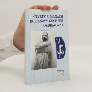 náhled knihy - Čtvrtý almanach Burianovy kulturní ozdravovny, aneb, Jak se máte, čemu věříte a jak překonáváte pocity marnosti?