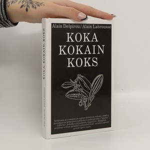 náhled knihy - Koka, kokain, koks