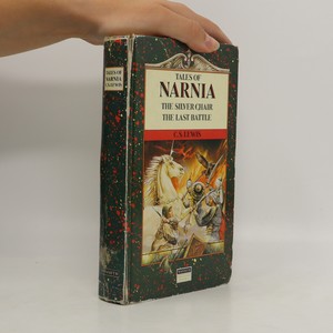náhled knihy - Tales of Narnia: The Silver Chair. The Last Battle
