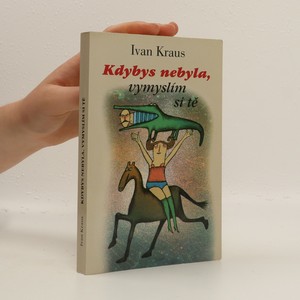 náhled knihy - Kdybys nebyla, vymyslím si tě