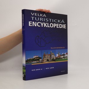 náhled knihy - Velká turistická encyklopedie. Slovensko