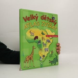 náhled knihy - Velký dětský atlas zvířat