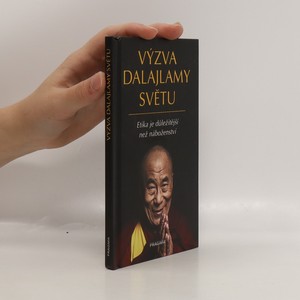 náhled knihy - Výzva dalajlamy světu : etika je důležitější než náboženství
