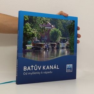 náhled knihy - Baťův kanál : od myšlenky k nápadu