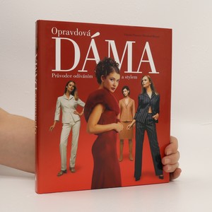 náhled knihy - Opravdová dáma : průvodce odíváním a stylem