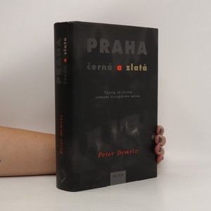 náhled knihy - Praha černá a zlatá : výjevy ze života jednoho evropského města