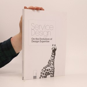 náhled knihy - Service Design: On the Evolution of Design Expertise