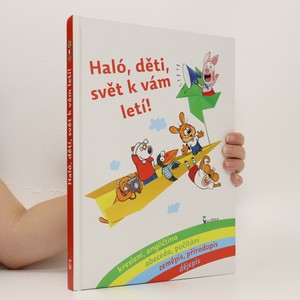 náhled knihy - Haló, děti, svět k vám letí!