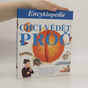 náhled knihy - Chci vědět proč : encyklopedie