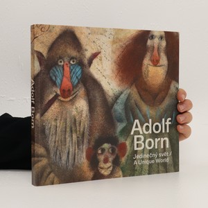 náhled knihy - Adolf Born. Jedinečný svět. A unique world