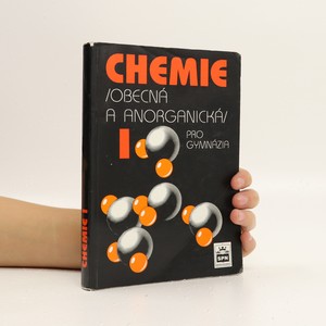 náhled knihy - Chemie I : obecná a anorganická pro gymnázia
