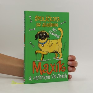 náhled knihy - Maxík a záchrana ve vlnách. Špekáčkova psí akademie 4