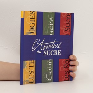 náhled knihy - L'aventure Du Sucre