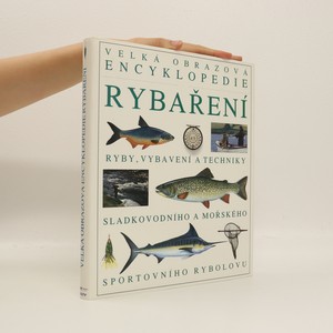 náhled knihy - Velká obrazová encyklopedie rybaření