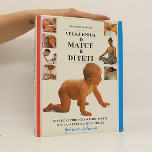 náhled knihy - Velká kniha o matce a dítěti
