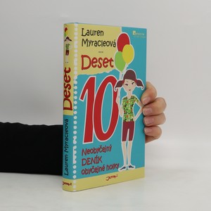 náhled knihy - Deset : neobyčejný deník obyčejné holky