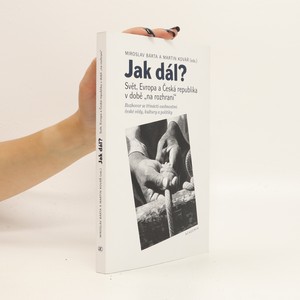 náhled knihy - Jak dál? - Svět, Evropa a Česká republika v době