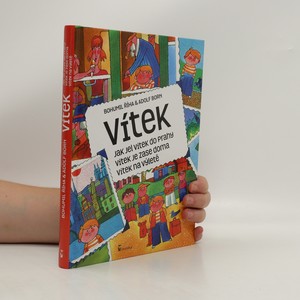 náhled knihy - Vítek. Jak jel Vítek do Prahy. Vítek je zase doma. Vítek na výletě