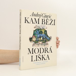náhled knihy - Kam běží modrá liška. Pohádkové vyprávění z Malé Strany