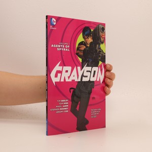 náhled knihy - Grayson Volume 1: Agents of Spyral