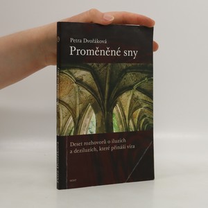 náhled knihy - Proměněné sny : deset rozhovorů o iluzích a deziluzích, které přináší víra