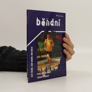 náhled knihy - Běhání : rozvoj a udržení kondice, zvyšování výkonnosti