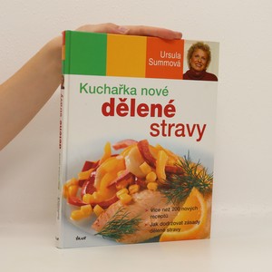 náhled knihy - Kuchařka nové dělené stravy