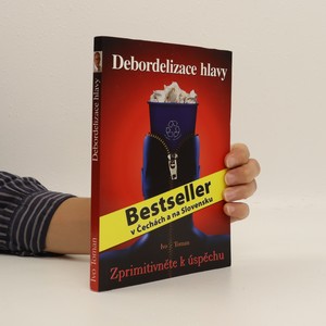 náhled knihy - Debordelizace hlavy - zprimitivněte k úspěchu