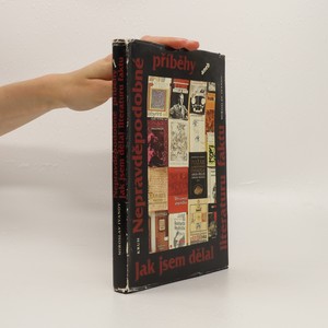 náhled knihy - Nepravděpodobné příběhy, aneb, Jak jsem dělal literaturu faktu