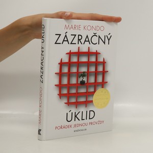 náhled knihy - Zázračný úklid: pořádek jednou provždy