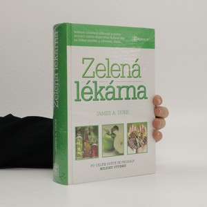 náhled knihy - Zelená lékárna většinu běžných obtíží a nemocí lze léčit pomocí rostliných prostředků