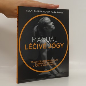 náhled knihy - Manuál léčivé jógy. Pracujte s energetickými čakrovými centry a zvyšte svou vitalitu